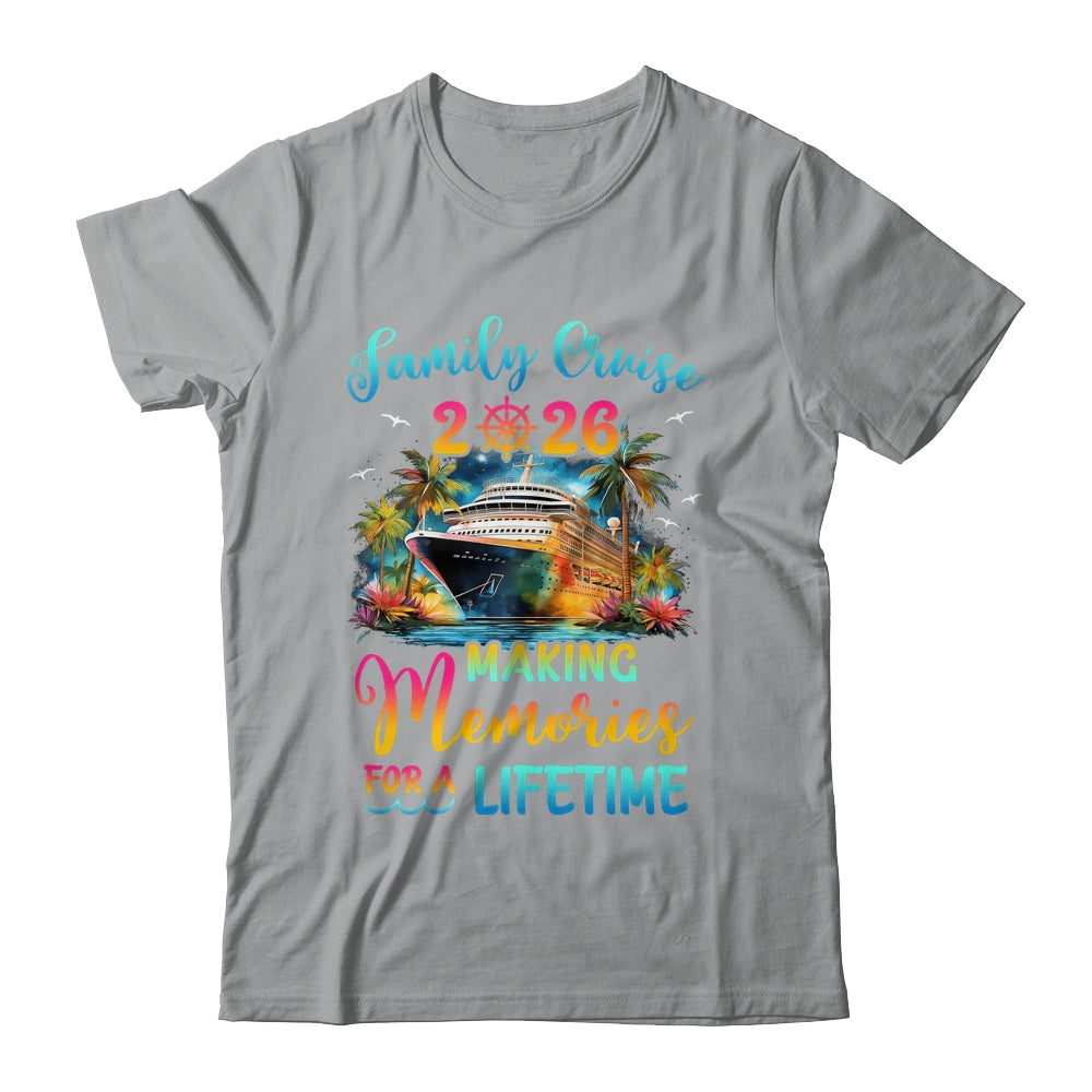 Family Cruise 2026 Family Matching Cruise Vacation Together Shirt & Tank Top | siriusteestore