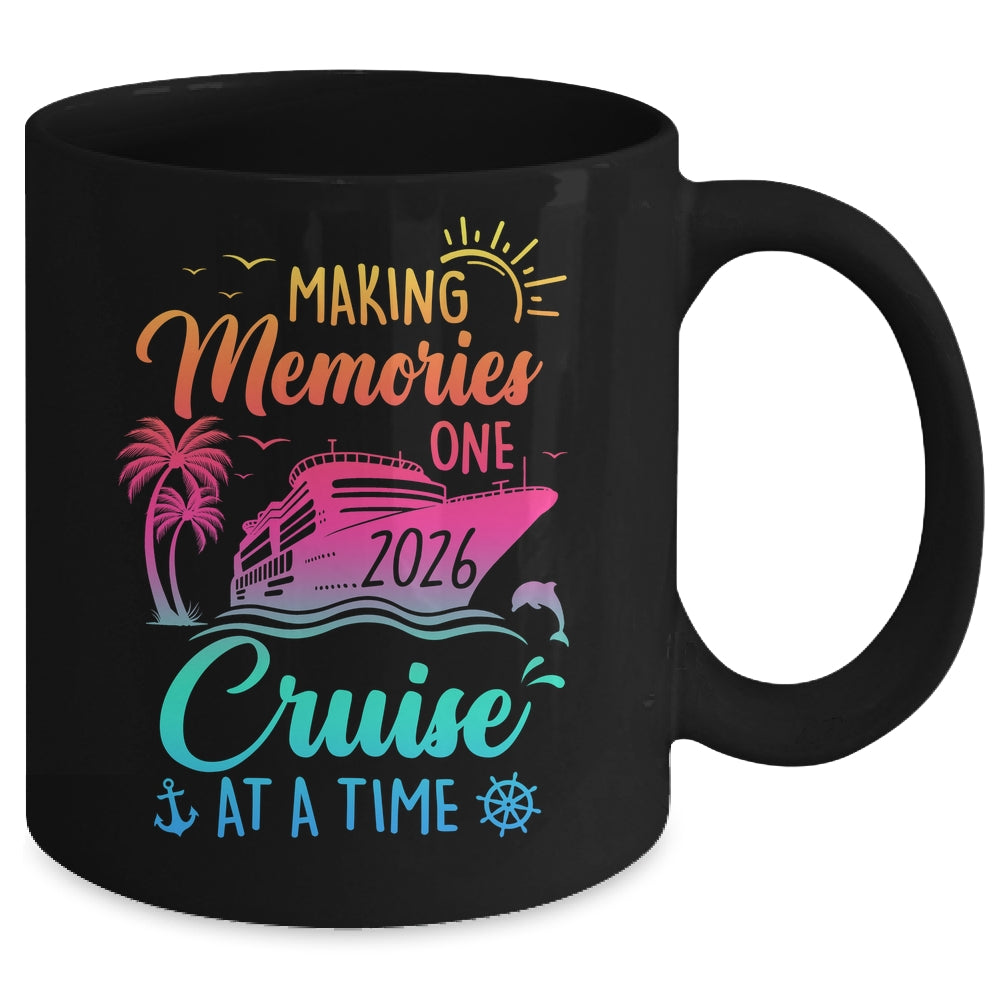 Family Cruise 2026 Making Memories One Cruise At A Time Mug | siriusteestore