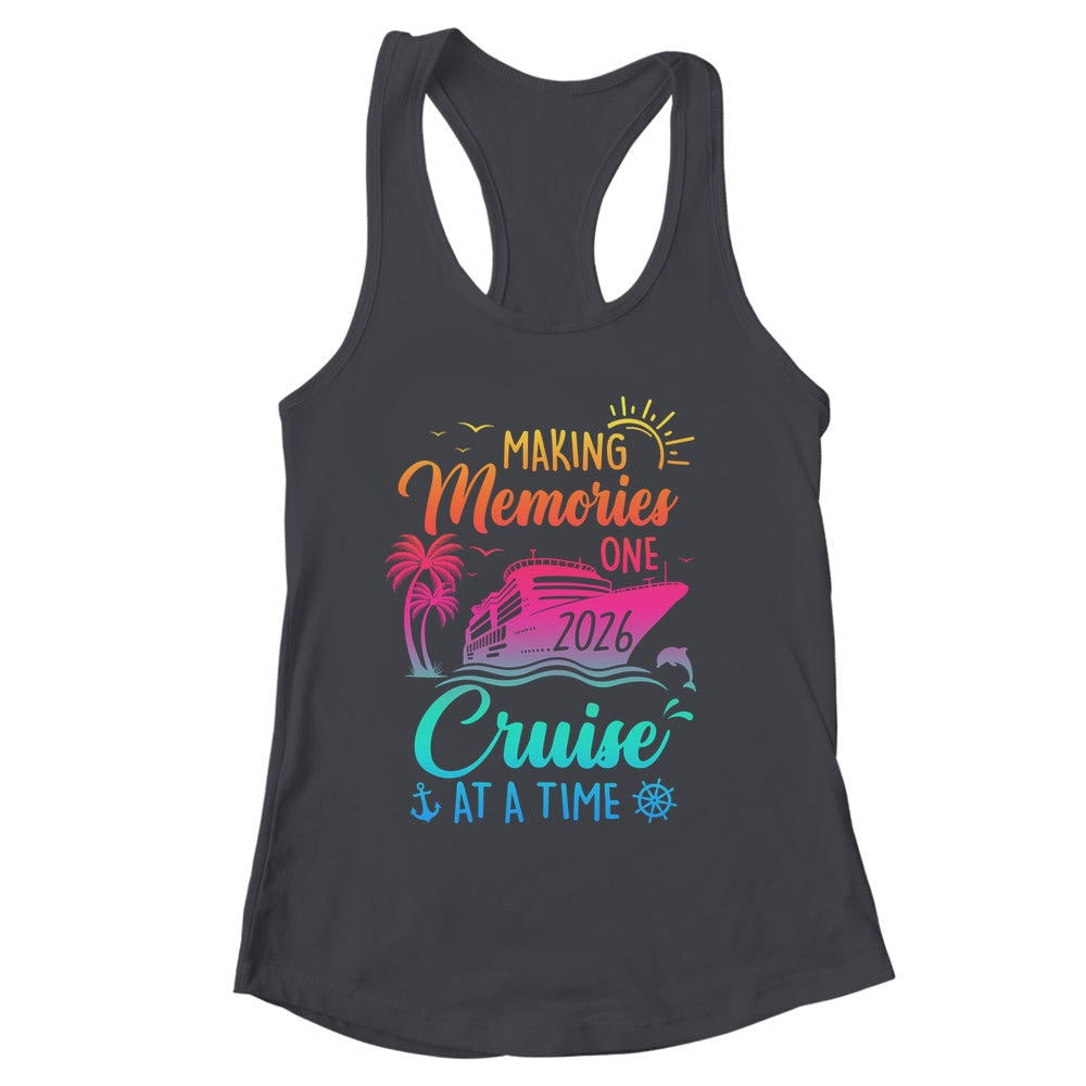 Family Cruise 2026 Making Memories One Cruise At A Time Shirt & Tank Top | siriusteestore