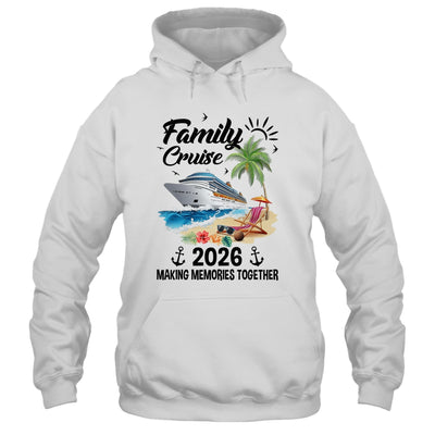 Family Cruise 2026 Making Memories Party Vacation Matching Shirt & Tank Top | siriusteestore