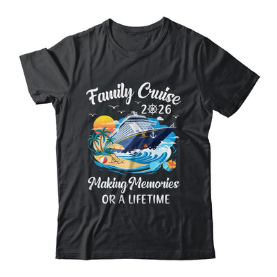 Family Cruise 2026 Vacation Family Reunion Cruise Ship Party Shirt & Tank Top | siriusteestore