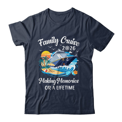 Family Cruise 2026 Vacation Family Reunion Cruise Ship Party Shirt & Tank Top | siriusteestore