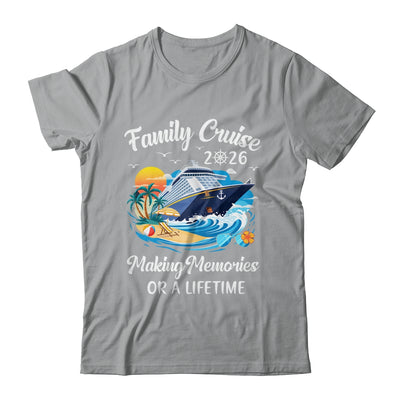 Family Cruise 2026 Vacation Family Reunion Cruise Ship Party Shirt & Tank Top | siriusteestore