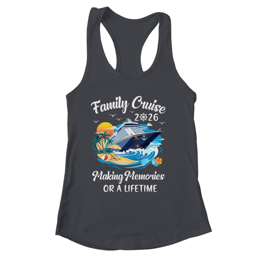 Family Cruise 2026 Vacation Family Reunion Cruise Ship Party Shirt & Tank Top | siriusteestore