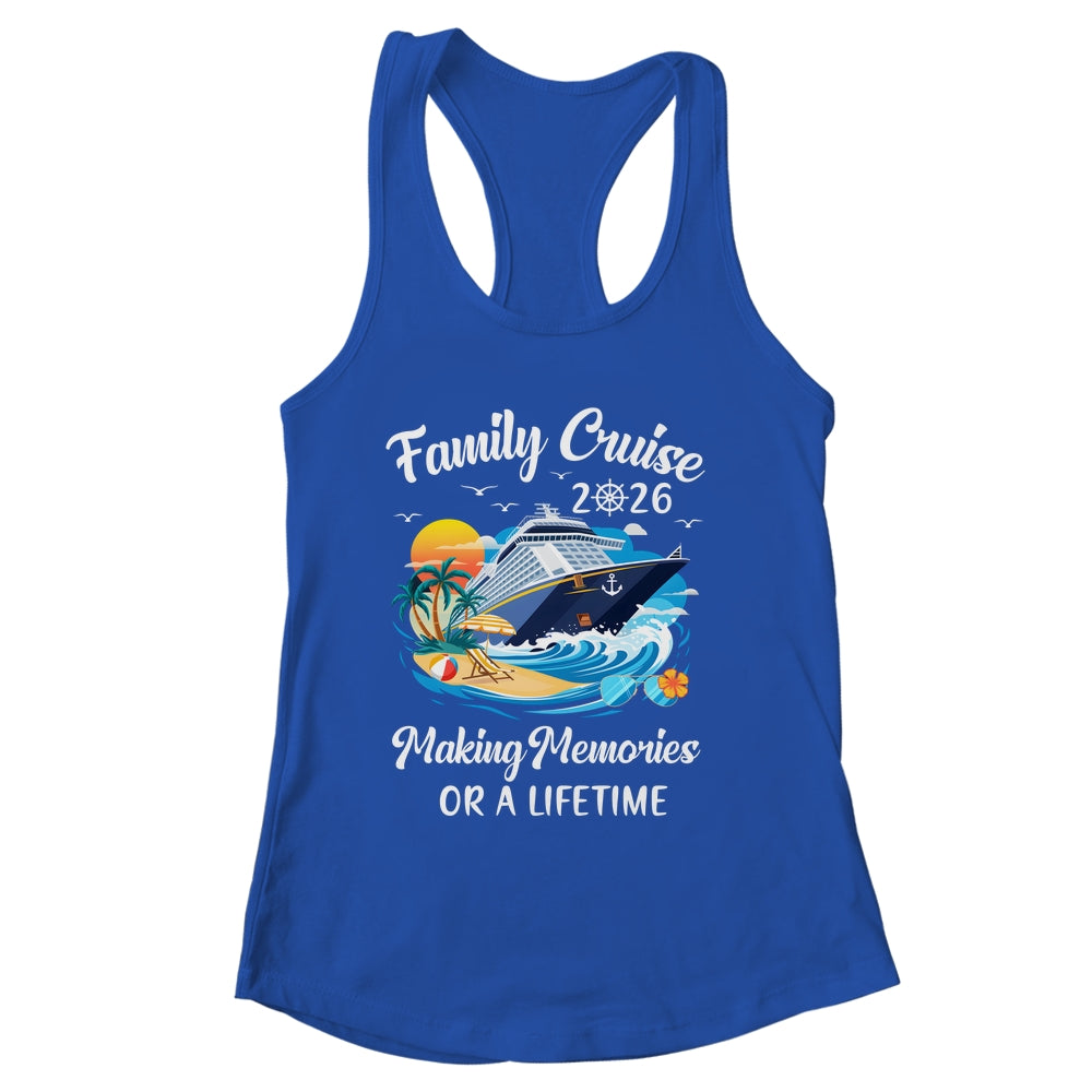 Family Cruise 2026 Vacation Family Reunion Cruise Ship Party Shirt & Tank Top | siriusteestore