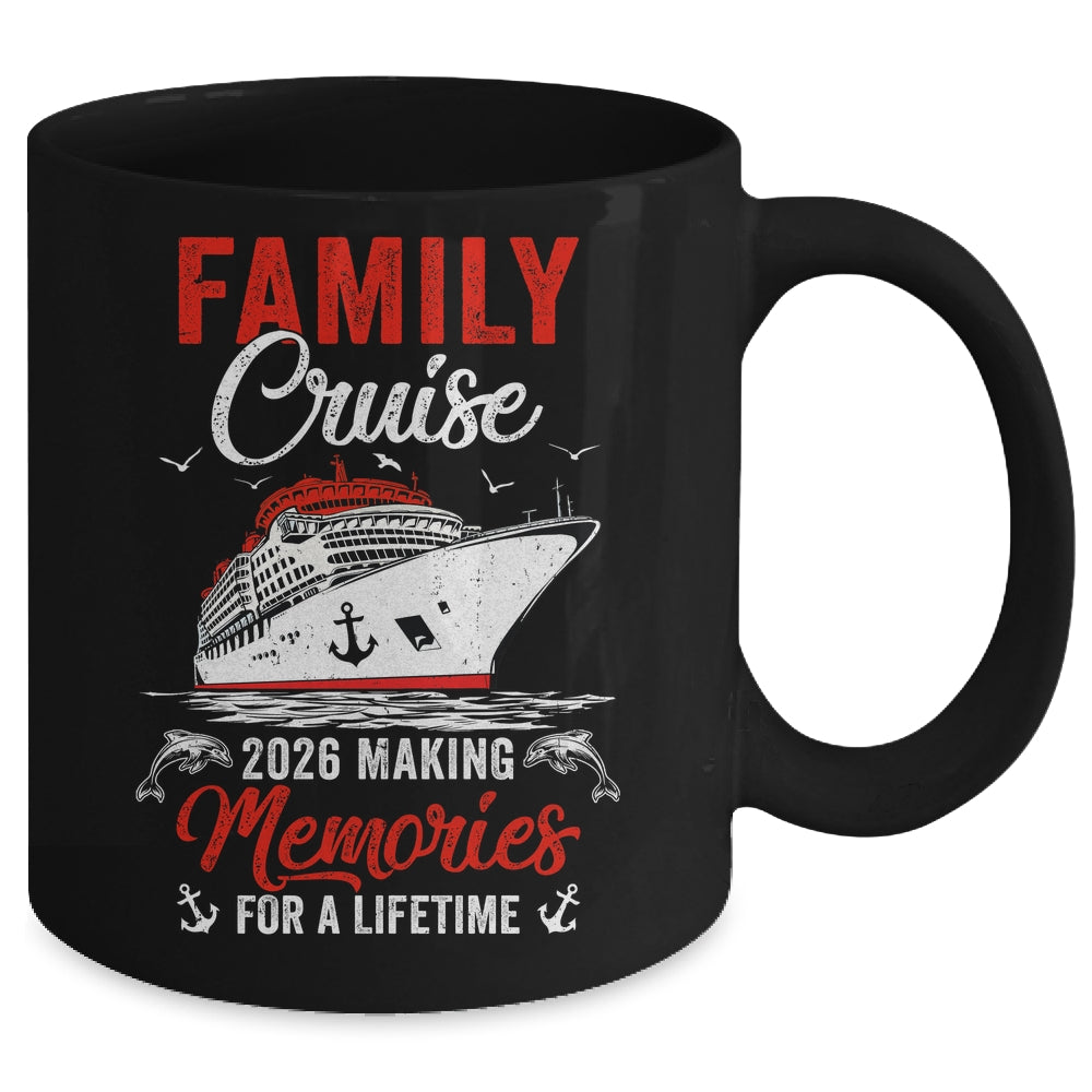Family Cruise 2026 Vacation Family Trip Funny Party Mug | siriusteestore