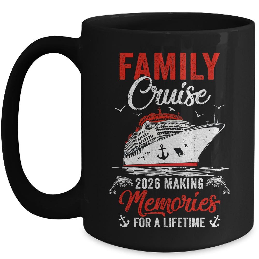 Family Cruise 2026 Vacation Family Trip Funny Party Mug | siriusteestore