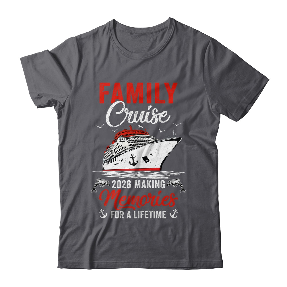 Family Cruise 2026 Vacation Family Trip Funny Party Shirt & Tank Top | siriusteestore