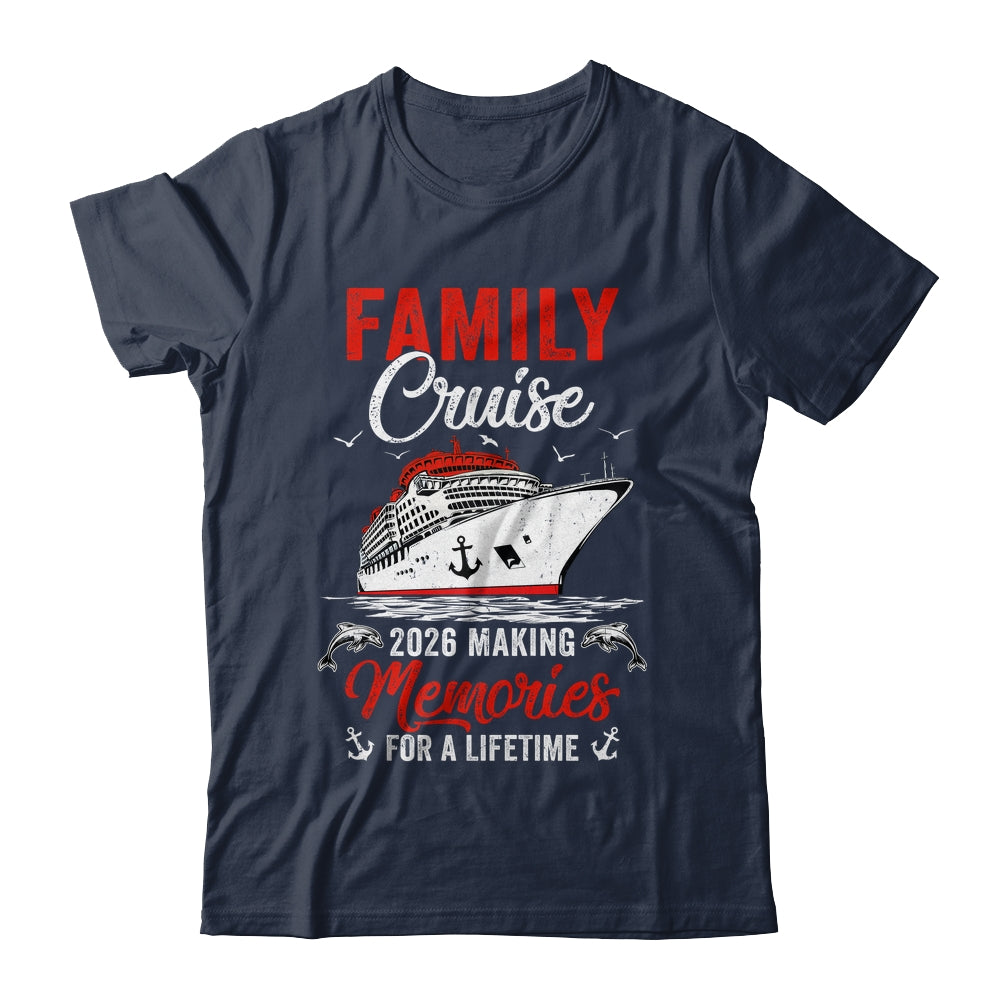 Family Cruise 2026 Vacation Family Trip Funny Party Shirt & Tank Top | siriusteestore