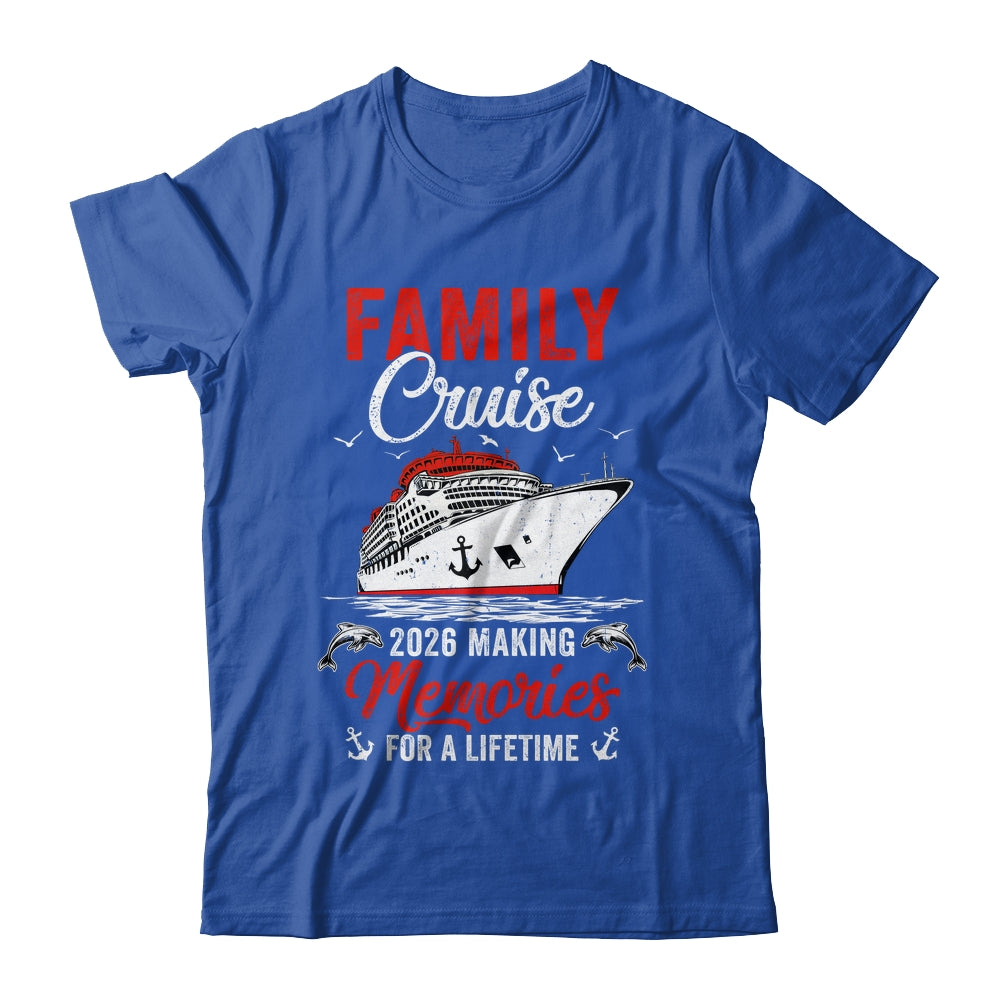 Family Cruise 2026 Vacation Family Trip Funny Party Shirt & Tank Top | siriusteestore
