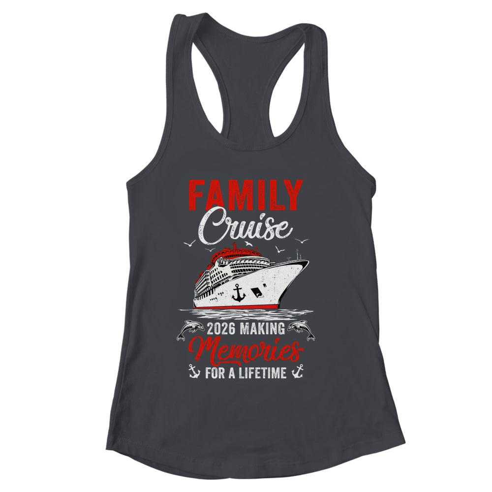 Family Cruise 2026 Vacation Family Trip Funny Party Shirt & Tank Top | siriusteestore
