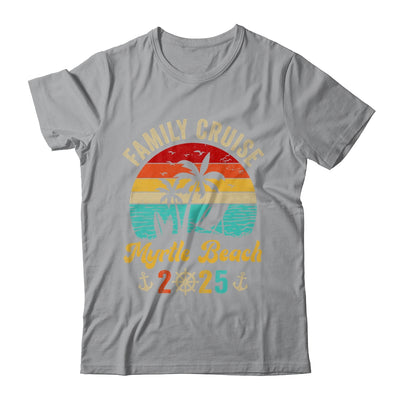 Family Cruise Myrtle Beach 2025 Summer Matching Vacation Shirt & Tank Top | siriusteestore