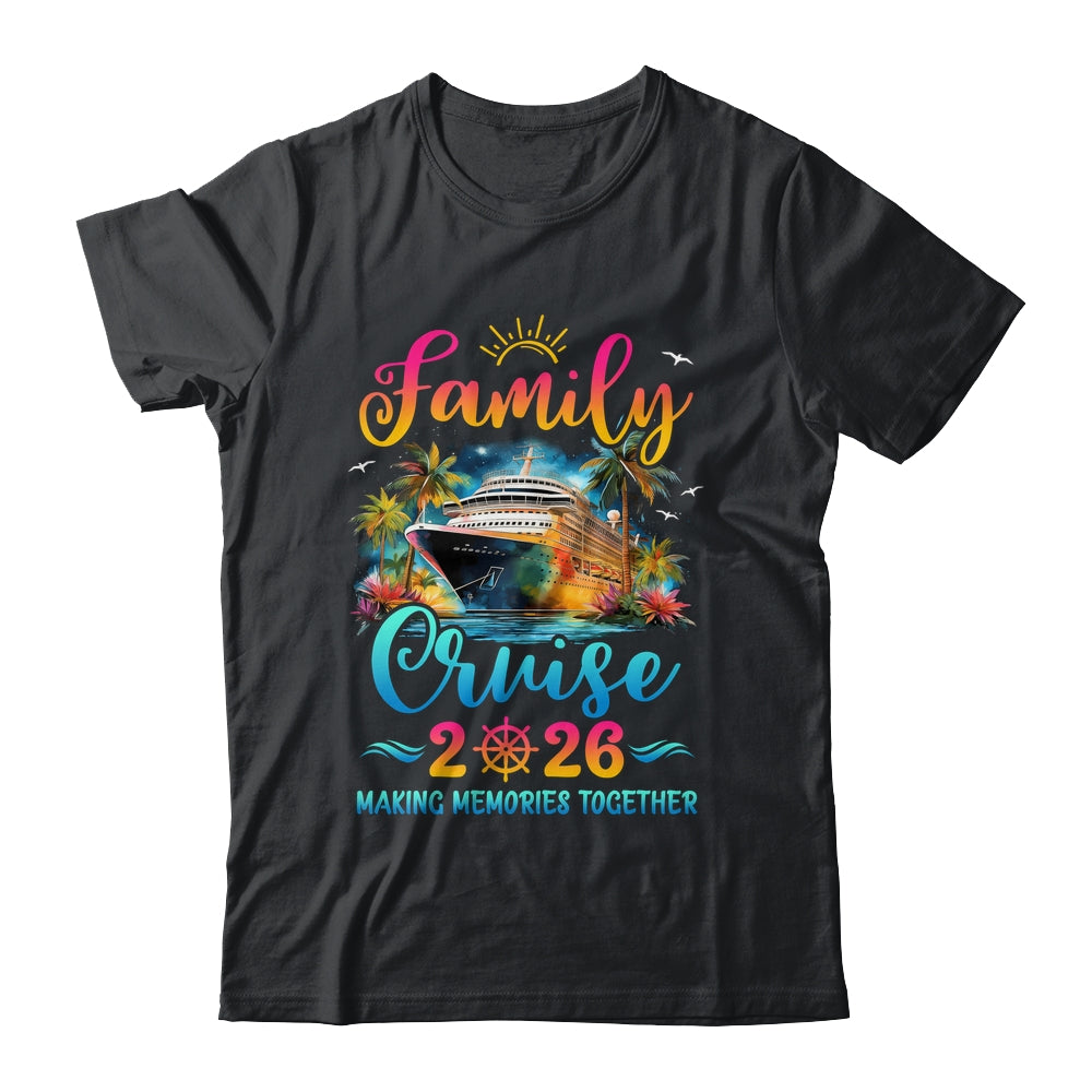 Family Cruise Ship Vacation Trip 2026 Family Cruise Matching Shirt & Tank Top | siriusteestore