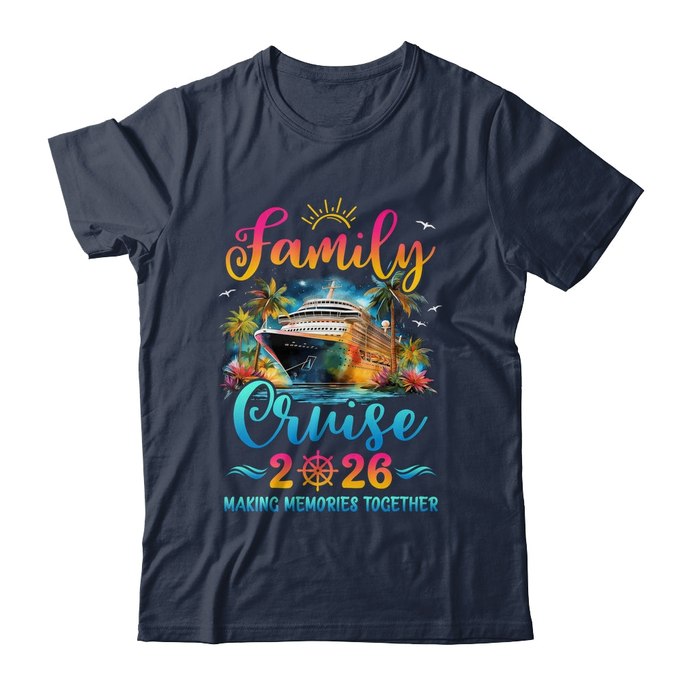 Family Cruise Ship Vacation Trip 2026 Family Cruise Matching Shirt & Tank Top | siriusteestore