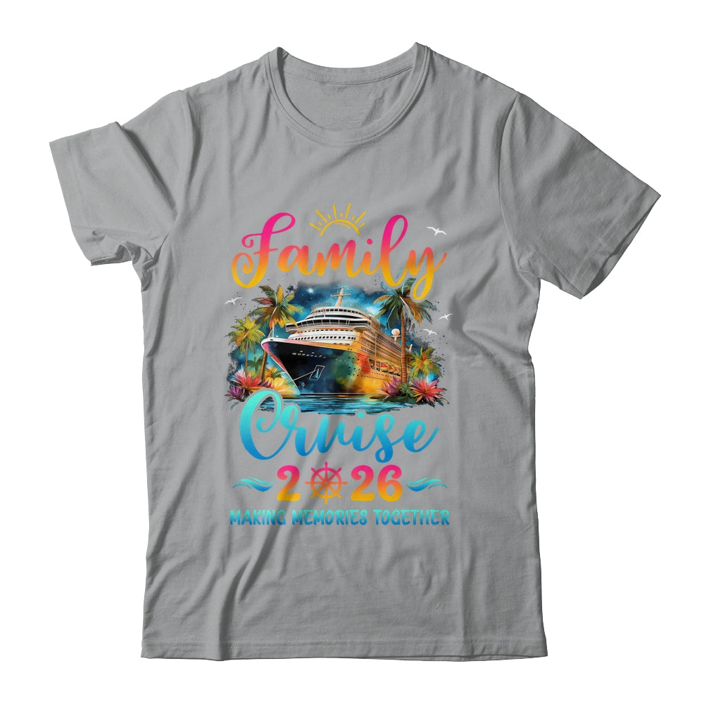 Family Cruise Ship Vacation Trip 2026 Family Cruise Matching Shirt & Tank Top | siriusteestore
