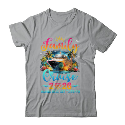 Family Cruise Ship Vacation Trip 2026 Family Cruise Matching Shirt & Tank Top | siriusteestore