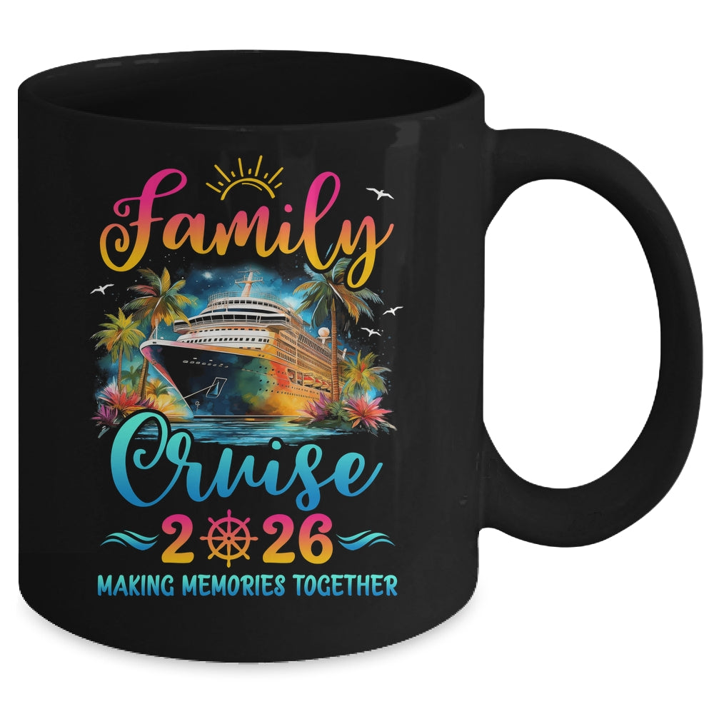 Family Cruise Ship Vacation Trip 2026 Family Cruise Matching Mug | siriusteestore