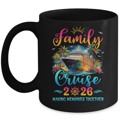 Family Cruise Ship Vacation Trip 2026 Family Cruise Matching Mug | siriusteestore