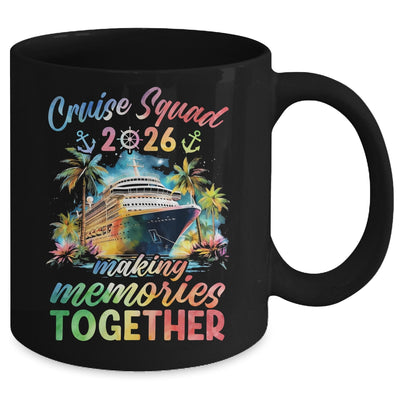 Family Cruise Squad 2026 Matching Making Memories Vacation Mug | siriusteestore