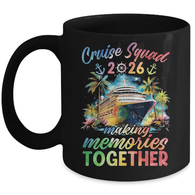 Family Cruise Squad 2026 Matching Making Memories Vacation Mug | siriusteestore
