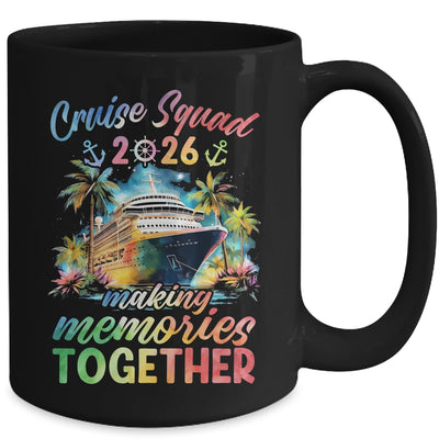 Family Cruise Squad 2026 Matching Making Memories Vacation Mug | siriusteestore