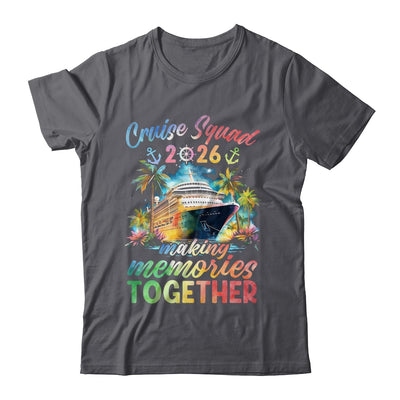 Family Cruise Squad 2026 Matching Making Memories Vacation Shirt & Tank Top | siriusteestore