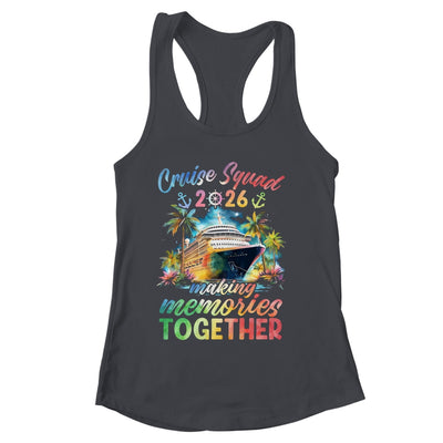 Family Cruise Squad 2026 Matching Making Memories Vacation Shirt & Tank Top | siriusteestore