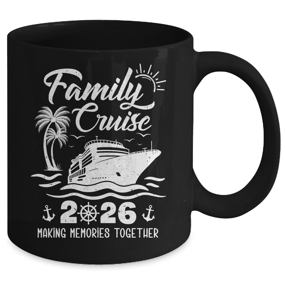 Family Cruise Squad 2026 Vacation Matching Family Together Mug | siriusteestore