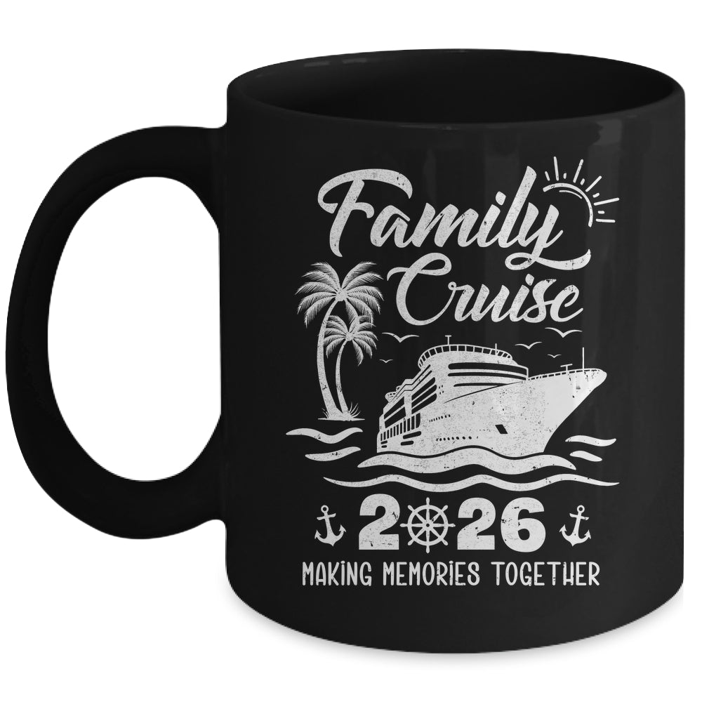 Family Cruise Squad 2026 Vacation Matching Family Together Mug | siriusteestore