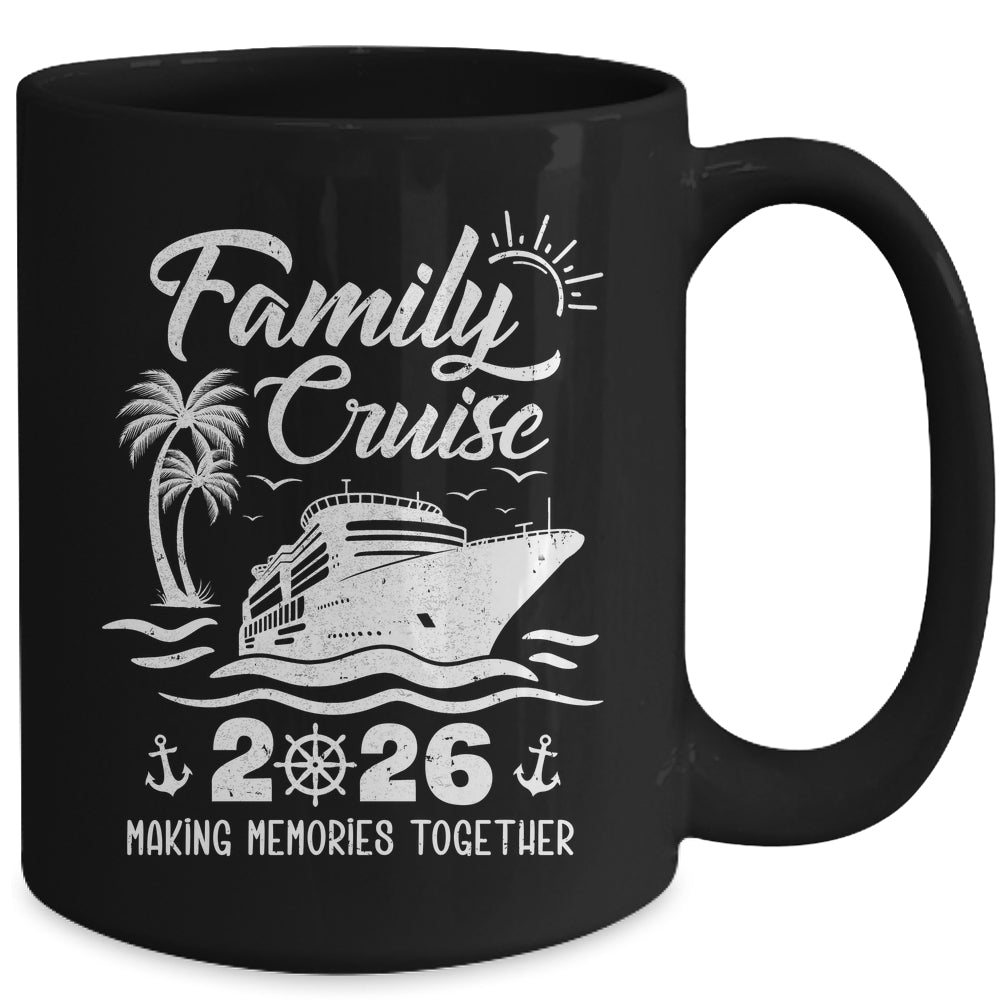 Family Cruise Squad 2026 Vacation Matching Family Together Mug | siriusteestore