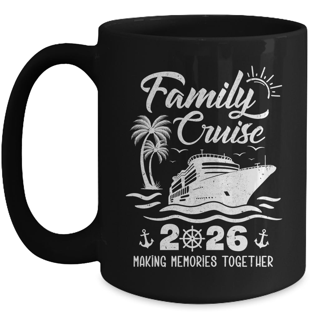 Family Cruise Squad 2026 Vacation Matching Family Together Mug | siriusteestore