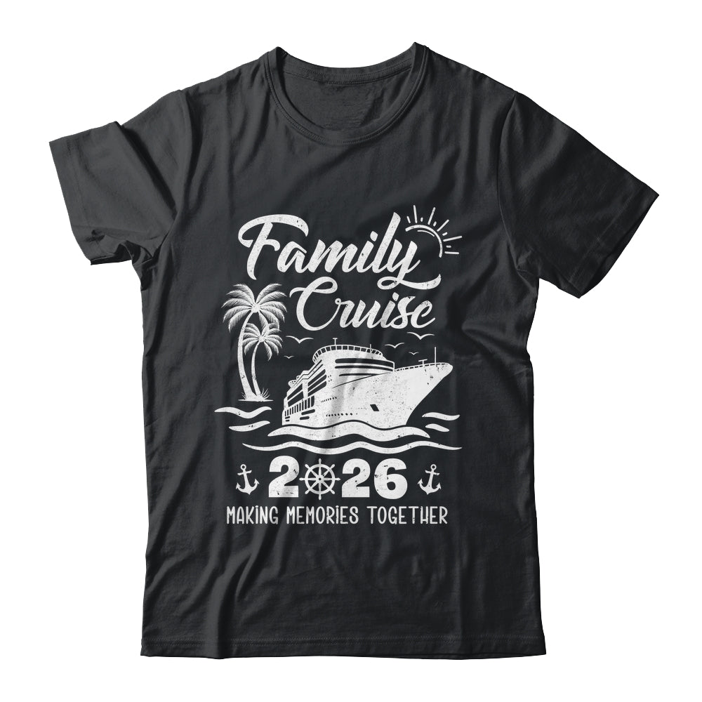 Family Cruise Squad 2026 Vacation Matching Family Together Shirt & Tank Top | siriusteestore