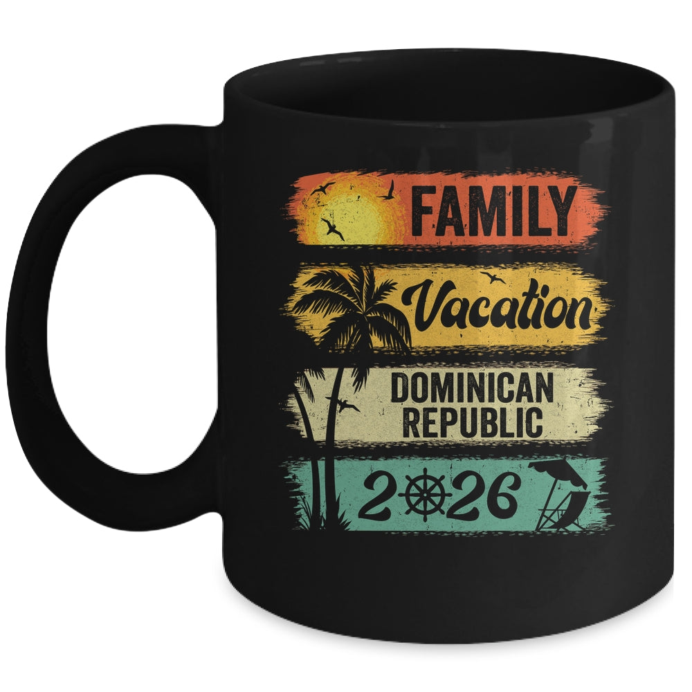 Family Dominican Republic Vacation 2026 Funny Matching Group Family Mug | siriusteestore
