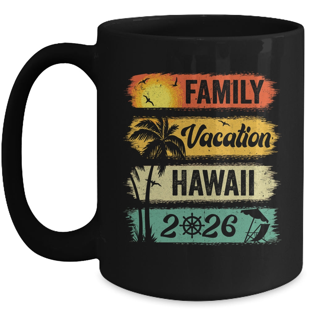 Family Hawaii Vacation 2026 Funny Matching Group Family Mug | siriusteestore