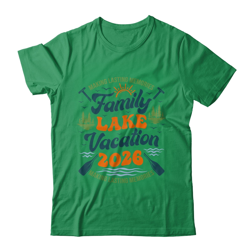Family Lake Vacation 2026 Family Reunions Matching Trip Shirt & Hoodie | siriusteestore