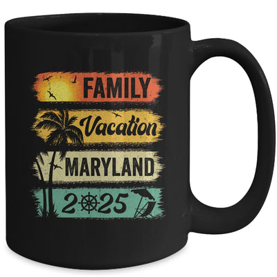 Family Maryland Vacation 2025 Funny Matching Group Family Mug | siriusteestore