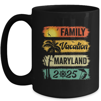 Family Maryland Vacation 2025 Funny Matching Group Family Mug | siriusteestore