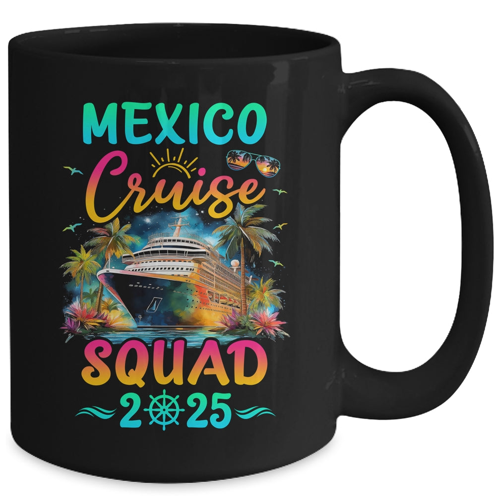 Family Mexico Cruise Squad 2025 Summer Vacation Matching Mug | siriusteestore