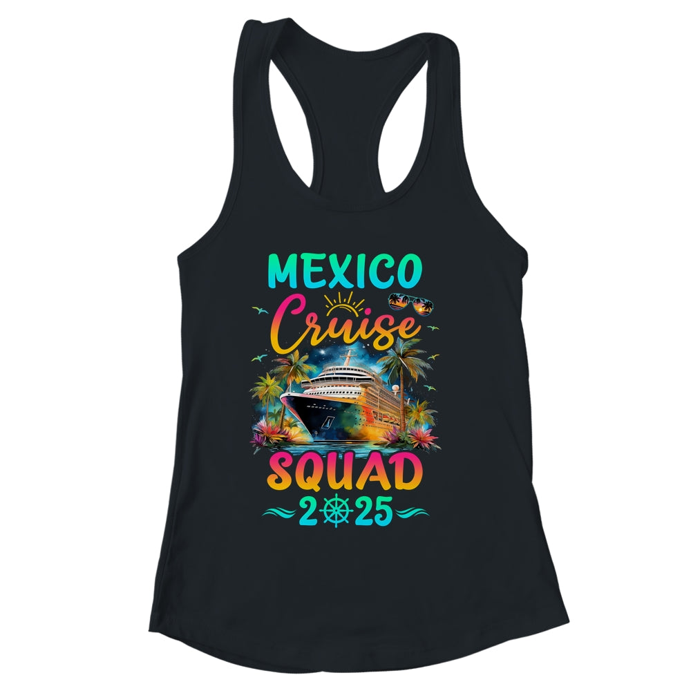 Family Mexico Cruise Squad 2025 Summer Vacation Matching Shirt & Tank Top | siriusteestore