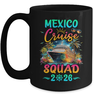 Family Mexico Cruise Squad 2026 Summer Vacation Matching Mug | siriusteestore