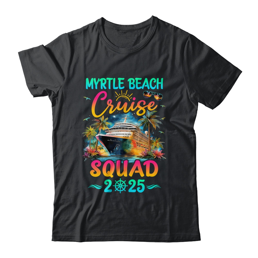 Family Myrtle Beach Cruise Squad 2025 Summer Vacation Matching Shirt & Tank Top | siriusteestore