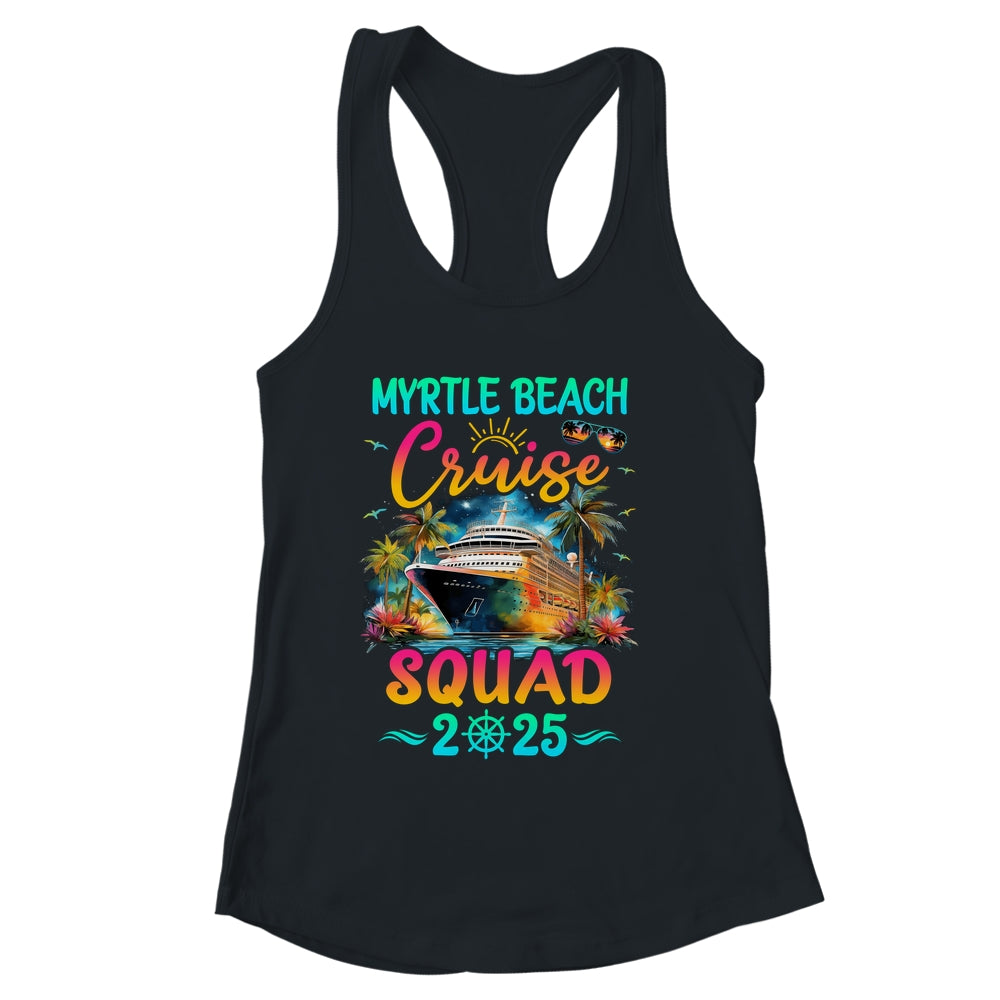 Family Myrtle Beach Cruise Squad 2025 Summer Vacation Matching Shirt & Tank Top | siriusteestore