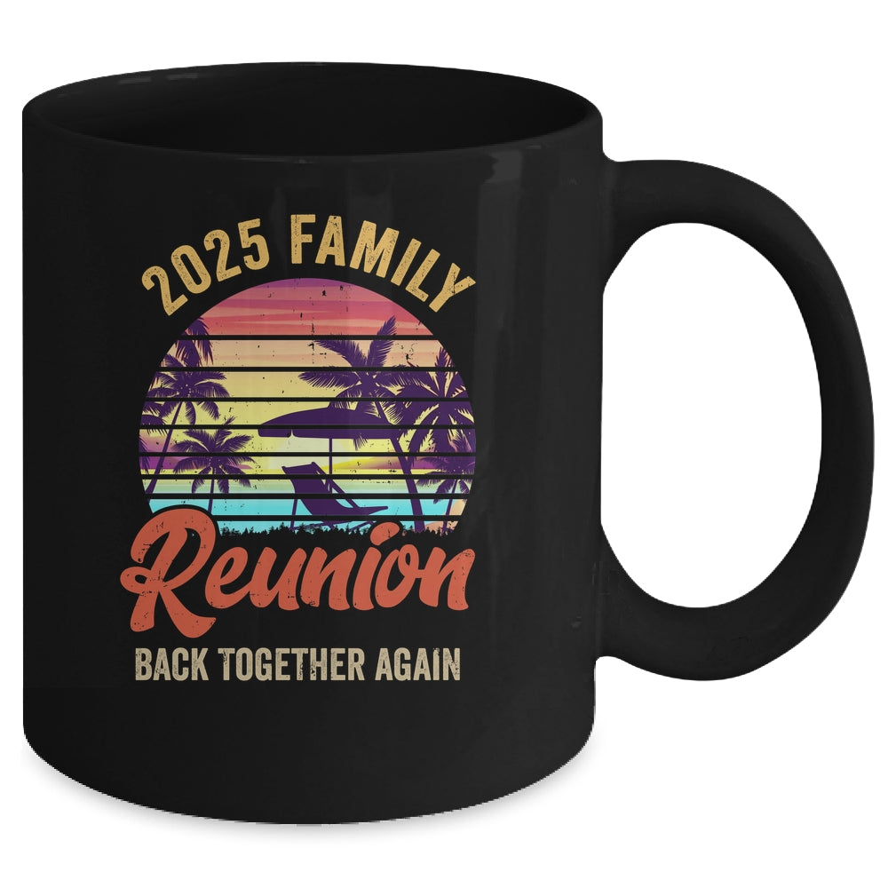 Family Reunion 2025 Family Vacation Vacay Mode Mug | siriusteestore