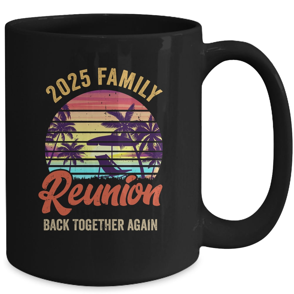 Family Reunion 2025 Family Vacation Vacay Mode Mug | siriusteestore