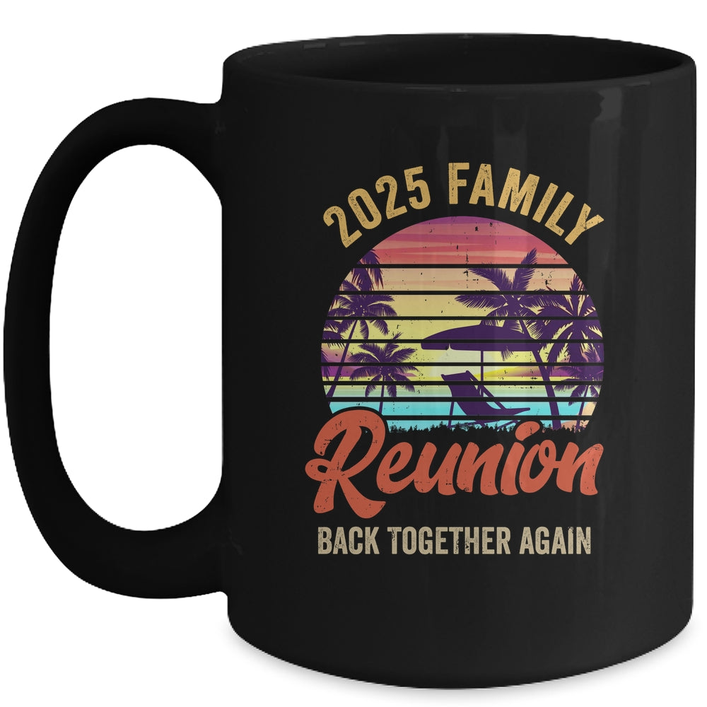 Family Reunion 2025 Family Vacation Vacay Mode Mug | siriusteestore