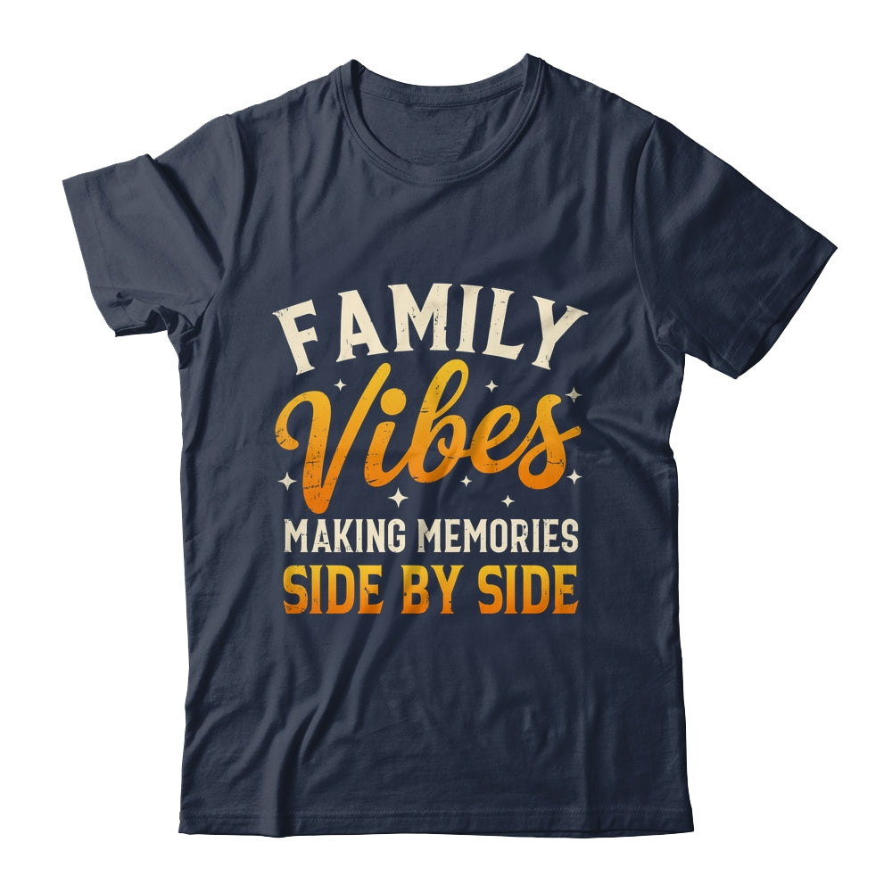 Family Reunion 2025 Family Vibes Making Memories Matching Shirt & Tank Top | siriusteestore