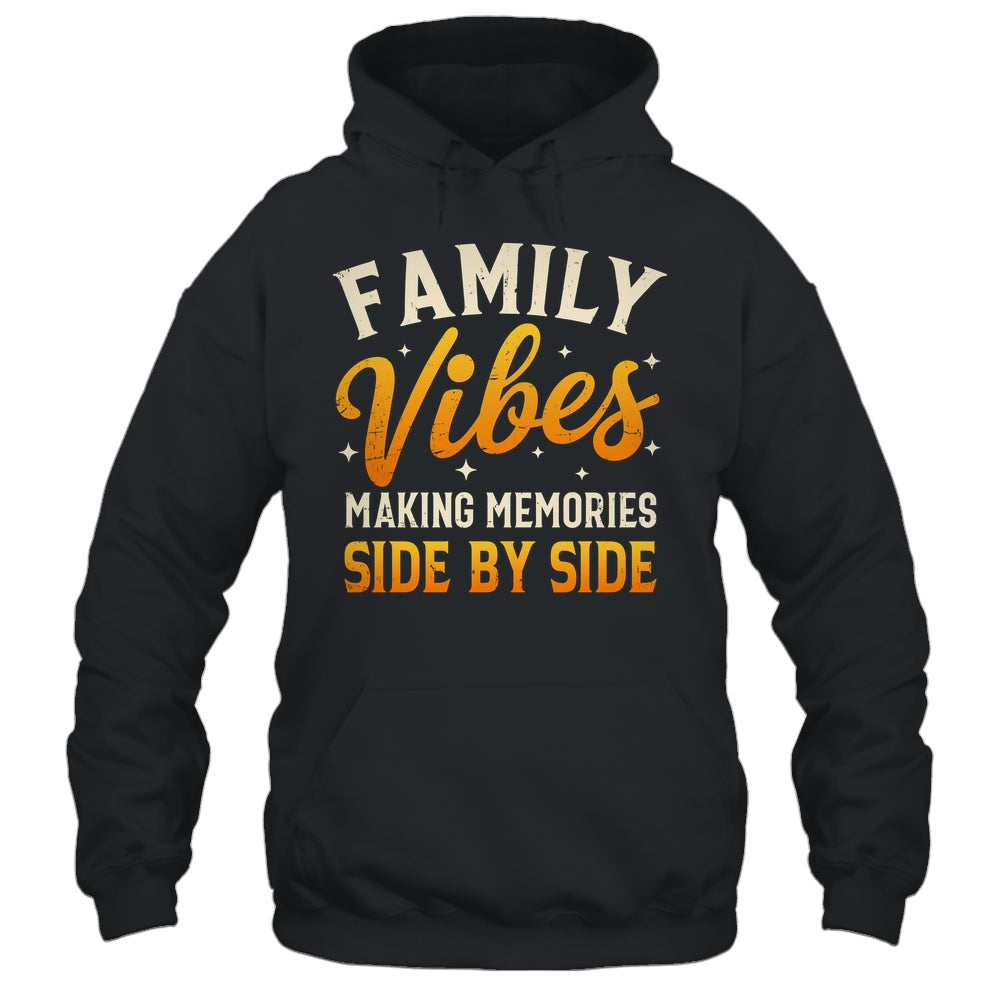 Family Reunion 2025 Family Vibes Making Memories Matching Shirt & Tank Top | siriusteestore