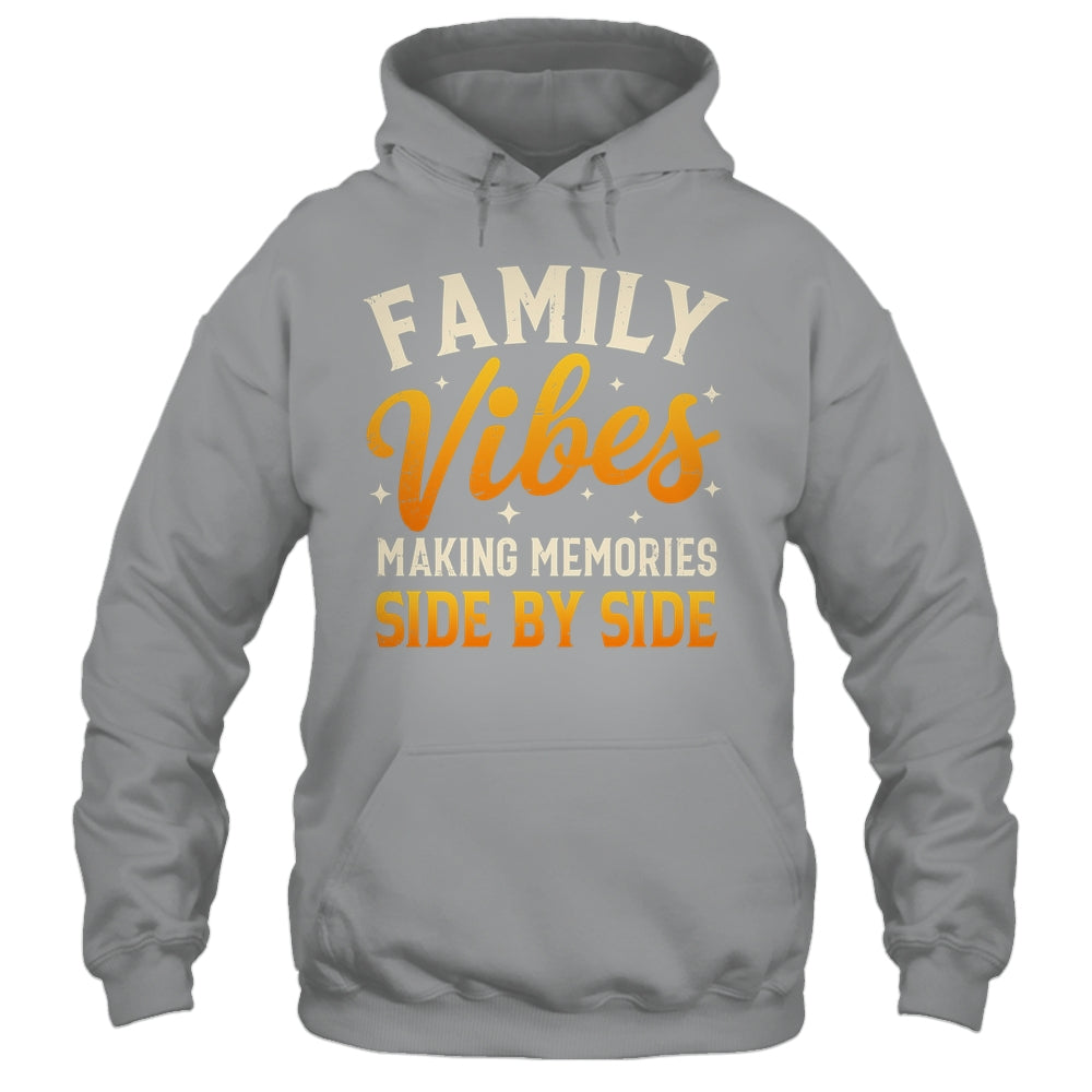 Family Reunion 2025 Family Vibes Making Memories Matching Shirt & Tank Top | siriusteestore