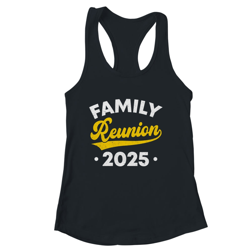Family Reunion 2025 Vacation Meeting Family Matching Group Shirt & Tank Top | siriusteestore