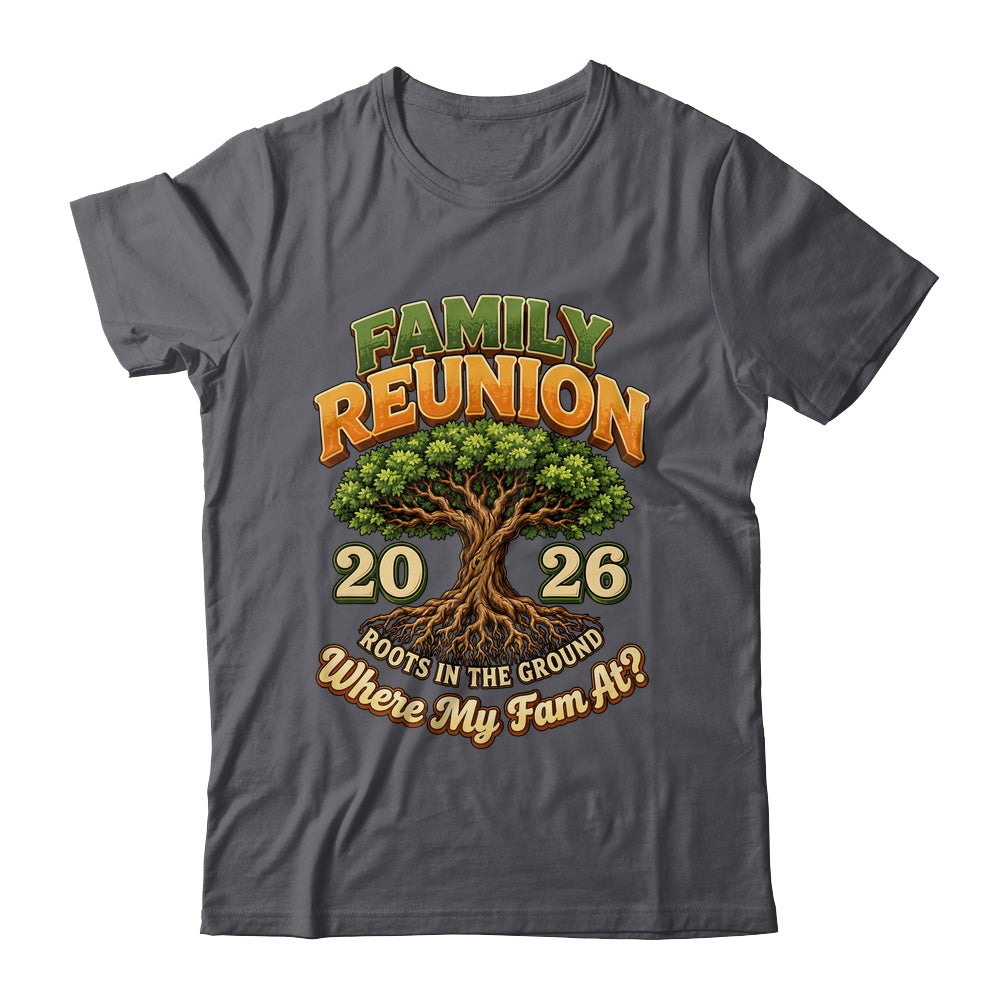 Family Reunion 2026 Roots In The Ground Family Matching Shirt & Hoodie | siriusteestore